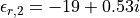 \epsilon_{r,2} = -19 + 0.53i