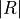 |R|