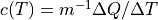 c(T) = m^{-1}\Delta Q / \Delta T