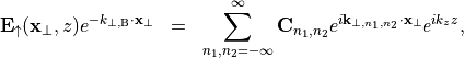 \begin{eqnarray*}
\VField{E}_{\uparrow}(\pvec{x}_\perp, z)e^{-k_{\perp, \mathrm{B}} \cdot \pvec{x}_\perp} & = & \sum_{n_1,n_2=-\infty}^{\infty}
\VField{C}_{n_1, n_2} e^{i \pvec{k}_{\perp, n_1, n_2} \cdot \pvec{x}_\perp} e^{ik_z z},
\end{eqnarray*}