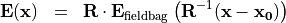 \begin{eqnarray*}
\VField{E} (\pvec{x}) & = &  \void{\TField{R}}  {\VField{E}_{\mathrm{fieldbag}}} \clear{\TField{R}}  \left( \TField{R}^{-1} ( \pvec{x}-\pvec{x_0} ) \right)
\end{eqnarray*}